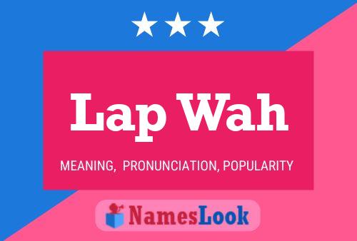 Lap Wah Name Poster