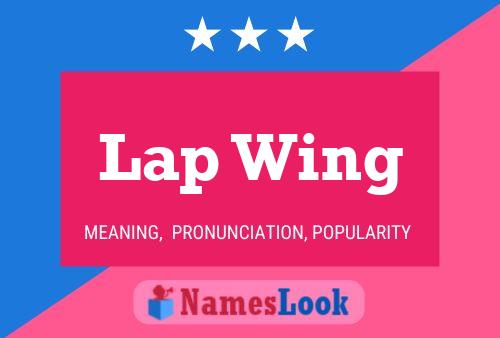 Lap Wing Name Poster