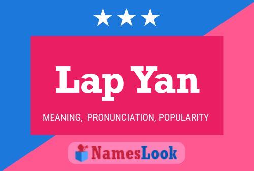 Lap Yan Name Poster