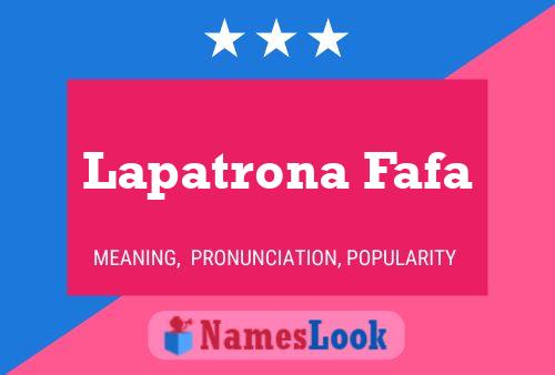 Lapatrona Fafa Name Poster