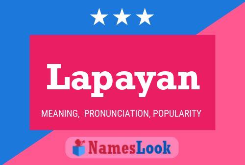 Lapayan Name Poster