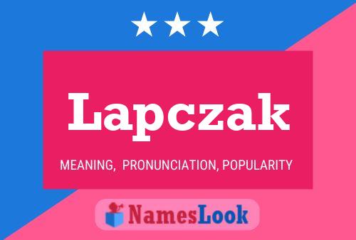 Lapczak Name Poster