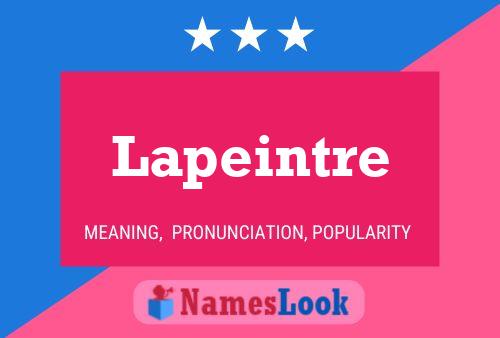 Lapeintre Name Poster