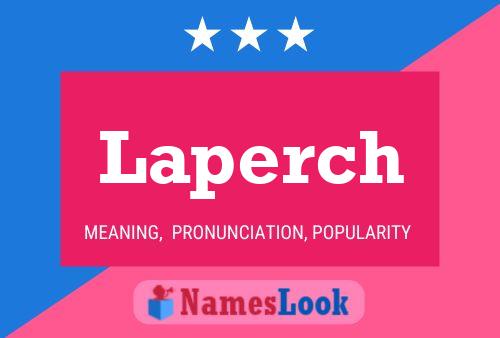 Laperch Name Poster