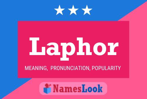 Laphor Name Poster