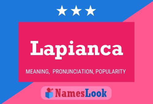 Lapianca Name Poster