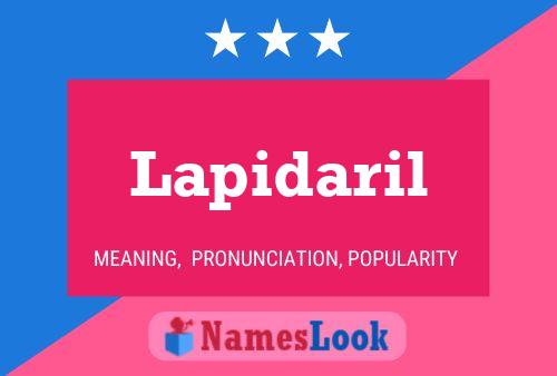 Lapidaril Name Poster