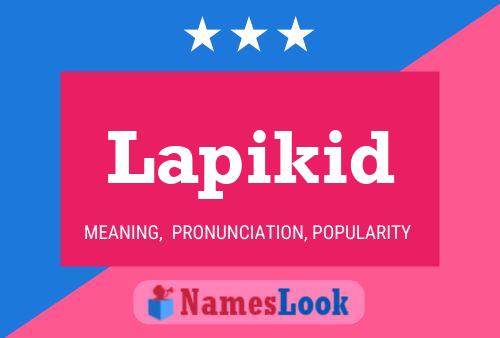 Lapikid Name Poster