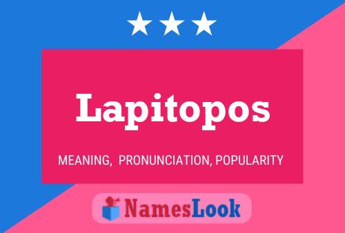 Lapitopos Name Poster