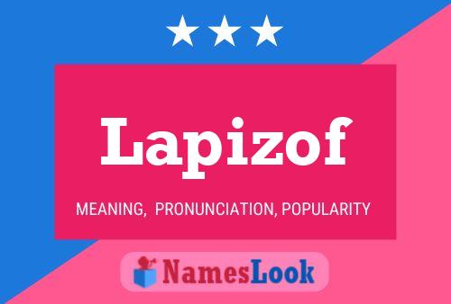 Lapizof Name Poster