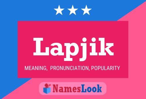 Lapjik Name Poster