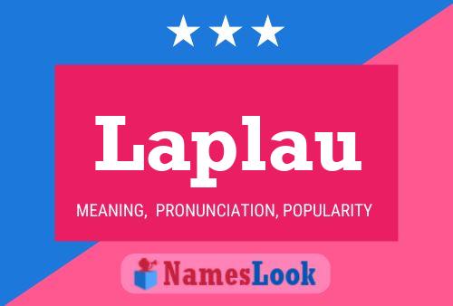 Laplau Name Poster