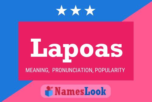 Lapoas Name Poster