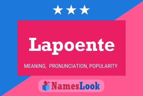 Lapoente Name Poster