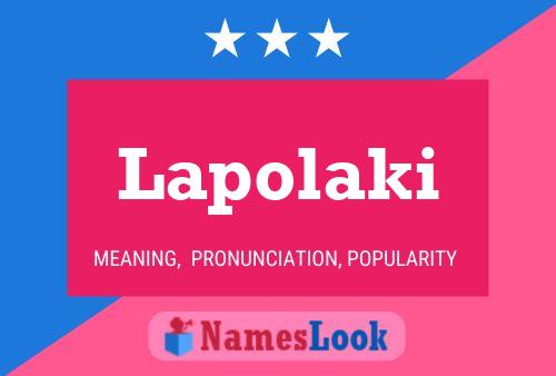 Lapolaki Name Poster