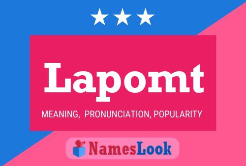 Lapomt Name Poster