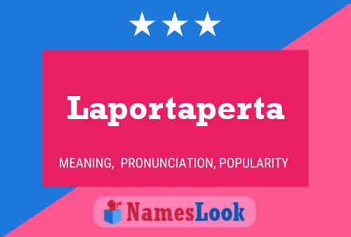 Laportaperta Name Poster