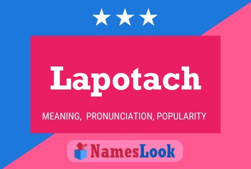 Lapotach Name Poster