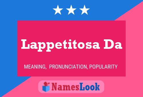 Lappetitosa Da Name Poster