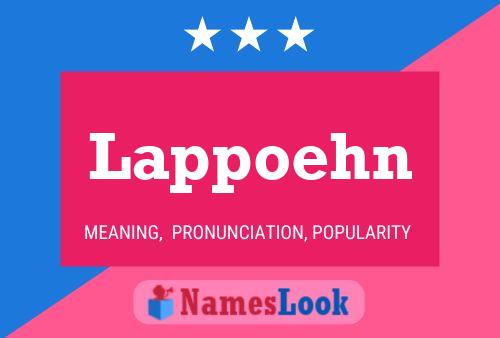 Lappoehn Name Poster