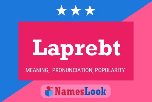 Laprebt Name Poster