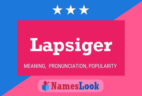 Lapsiger Name Poster