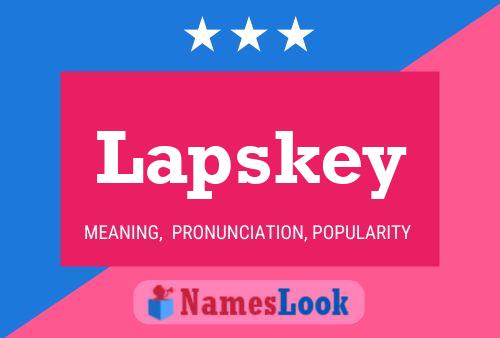 Lapskey Name Poster