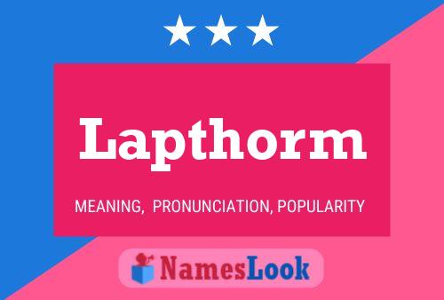 Lapthorm Name Poster