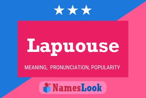 Lapuouse Name Poster