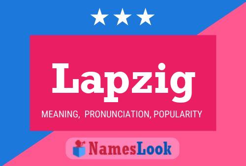 Lapzig Name Poster