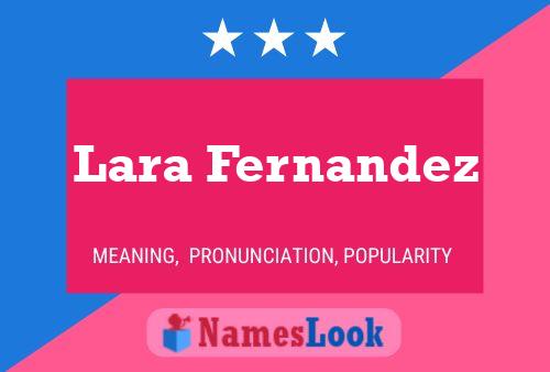 Lara Fernandez Name Poster