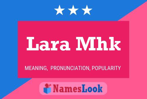 Lara Mhk Name Poster