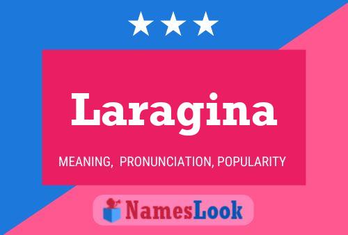 Laragina Name Poster