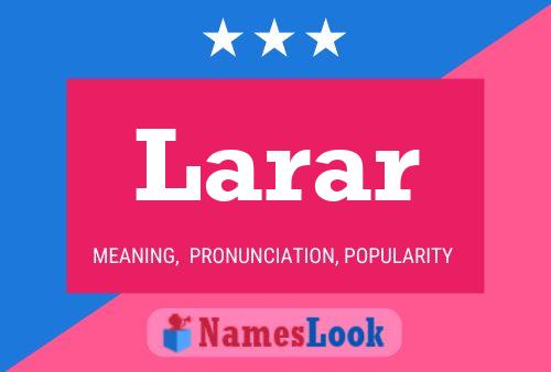 Larar Name Poster