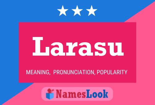 Larasu Name Poster