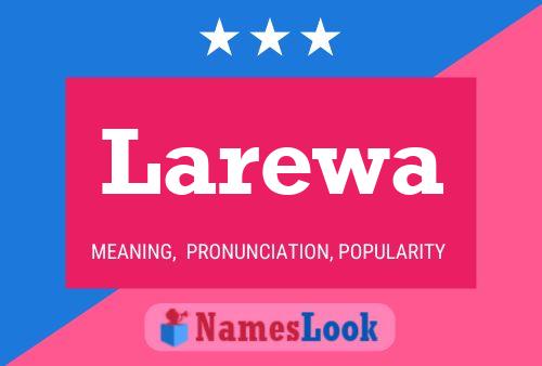 Larewa Name Poster