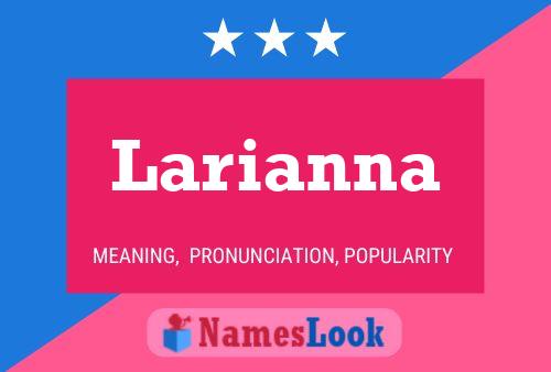 Larianna Name Poster