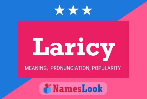 Laricy Name Poster