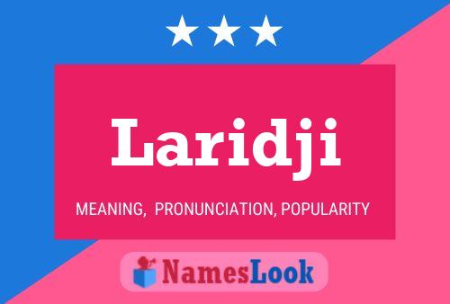 Laridji Name Poster