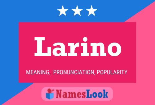 Larino Name Poster