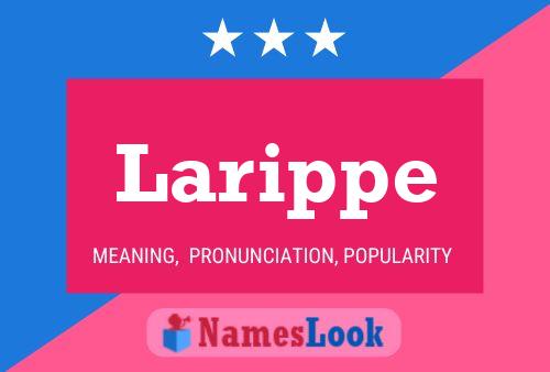 Larippe Name Poster