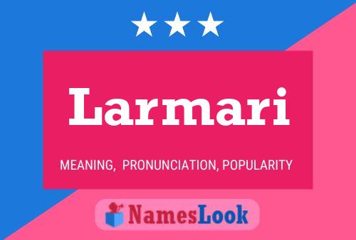 Larmari Name Poster