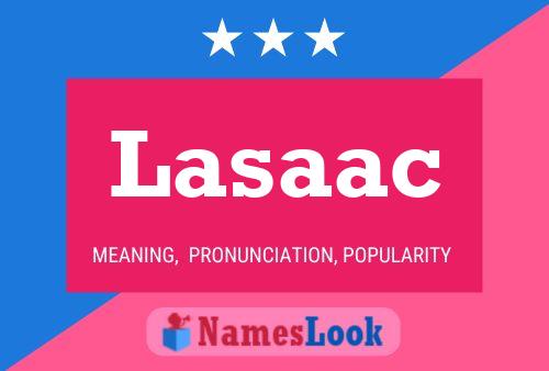 Lasaac Name Poster