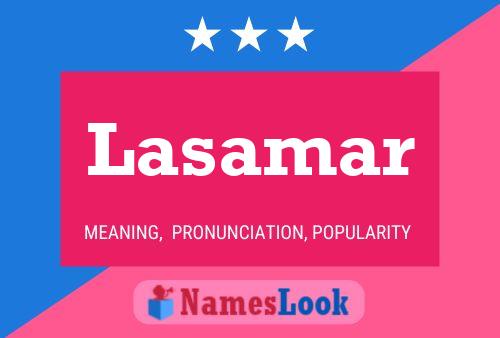 Lasamar Name Poster