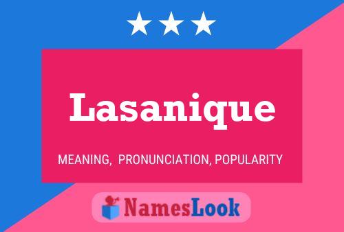 Lasanique Name Poster