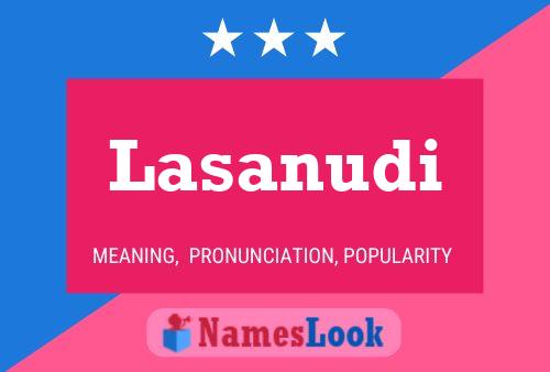 Lasanudi Name Poster