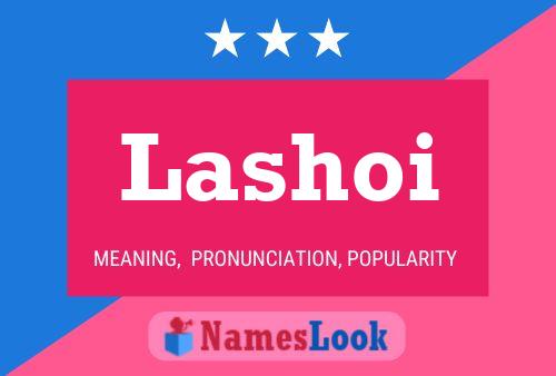 Lashoi Name Poster