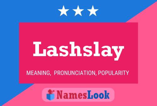 Lashslay Name Poster