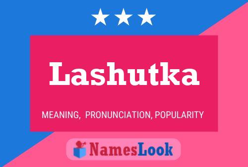 Lashutka Name Poster