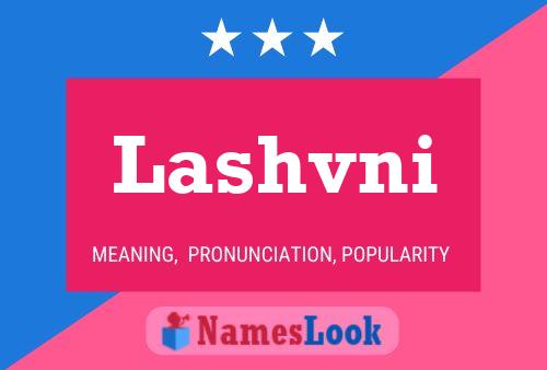 Lashvni Name Poster